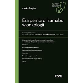 Era pembrolizumabu w onkologii. W gabinecie lekarza specjalisty. Onkologia