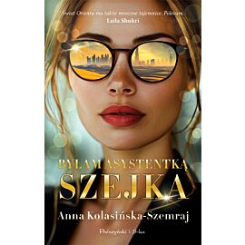 Byłam asystentką szejka (Duże Litery)