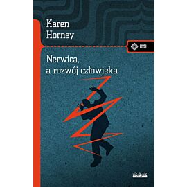 Nerwica, a rozwój człowieka. Walka o samorealizację