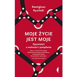 Moje życie jest moje