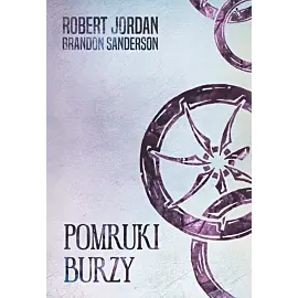 Pomruki burzy [Koło Czasu XII]