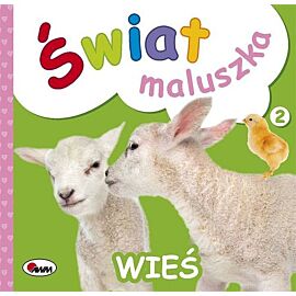 Wieś. Świat maluszka