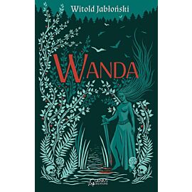 Wanda. Saga słowiańska. Tom 3