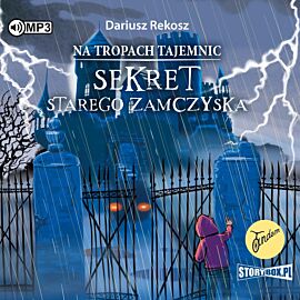 CD MP3 Sekret starego zamczyska. Na tropach tajemnic. Tom 4