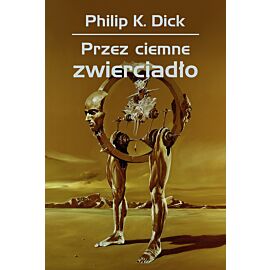 Przez ciemne zwierciadło