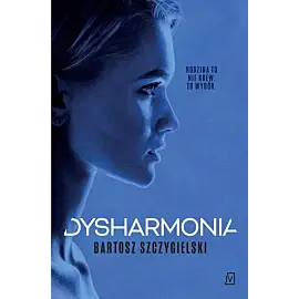 Dysharmonia