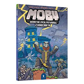 MOBY. Sekretne życie potworów z Minecrafta, Tom III. Humorek potworek