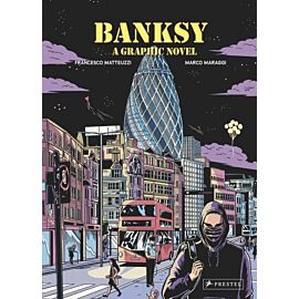 Banksy. A Graphic Novel