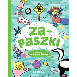 Zapaszki. O wszystkich smrodach świata