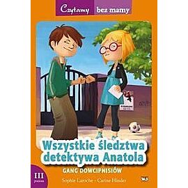 Wszystkie śledztwa detektywa Anatola: Gang dowcipnisów