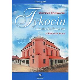Tykocin miasteczko bajeczka