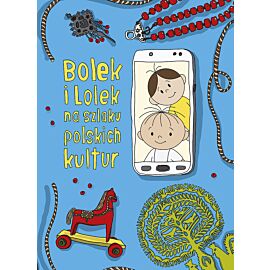Bolek i Lolek na szlaku polskich kultur. Wznowienie 2021