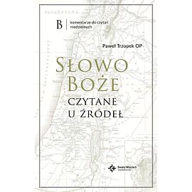 Słowo Boże czytane u źródeł