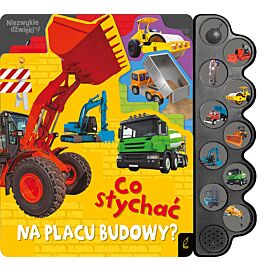 Co słychać na placu budowy?