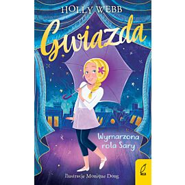 Gwiazda. Wymarzona rola Sary. Tom 2