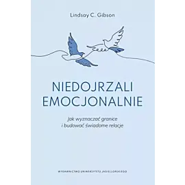 Niedojrzali emocjonalnie