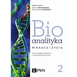 Bioanalityka. Tom II