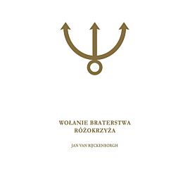 Wołanie Braterstwa Różokrzyża