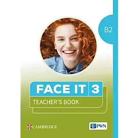 FACE IT 3. Podręcznik do języka angielskiego dla liceów i techników (B2)