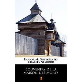 Souvenirs de la maison des morts (e-book)