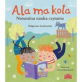 Ala ma kota. Naturalna nauka czytania