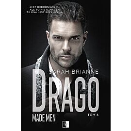Drago. Made men. Tom 6