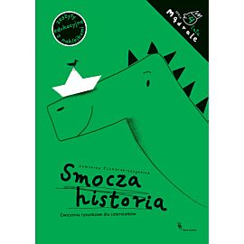 Smocza historia. Ćwiczenia rysunkowe dla czterolatków