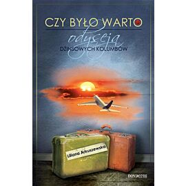 Czy było warto? Odyseja dżinsowych kolumbów