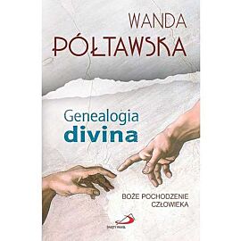 Genealogia divina boże pochodzenie człowieka