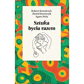 Sztuka bycia razem