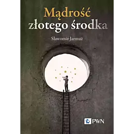 Mądrość złotego środka
