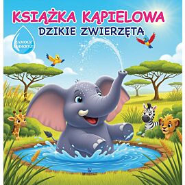 Dzikie zwierzęta. Książka kąpielowa