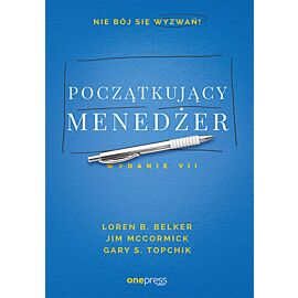Początkujący menedżer. Wydanie VII (e-book)