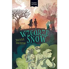 Wzgórze snów. Czytam, bo lubię