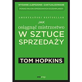 Jak osiągnąć mistrzostwo w sztuce sprzedaży (e-book)
