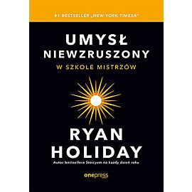 Umysł niewzruszony. W szkole mistrzów