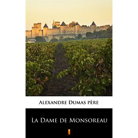 La Dame de Monsoreau (e-book)