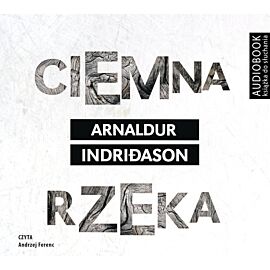 Ciemna rzeka - CD (audiobook CD)