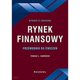 Rynek finansowy. Przewodnik do ćwiczeń