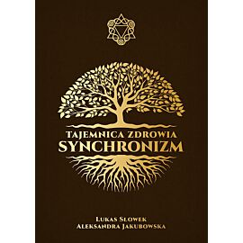 Tajemnica zdrowia Synchronizm