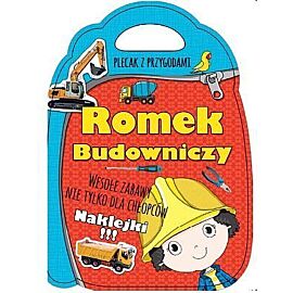 Plecak z przygodami. Romek budowniczy