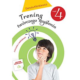 Trening twórczego myślenia. Część 4