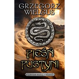 Pieśń pustyni. Tom 1