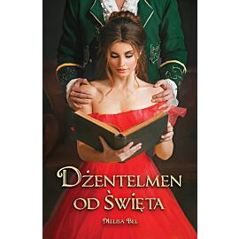Dżentelmen od święta / Melisa Bel