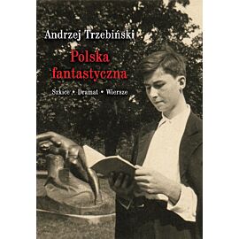 Polska fantastyczna Szkice Dramat Wiersze