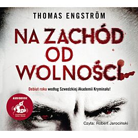 Na zachód od wolności (audiobook CD)