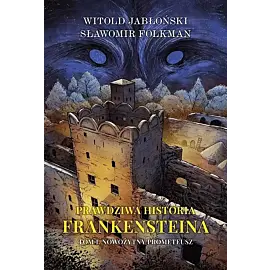 Prawdziwa historia Frankensteina