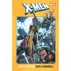 X-Men. Punkty zwrotne - Plan x-terminacji