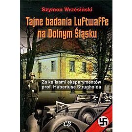 Tajne badania Luftwaffe na Dolnym Śląsku