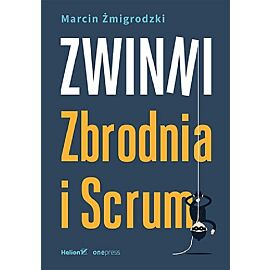 Zwinni Zbrodnia i Scrum